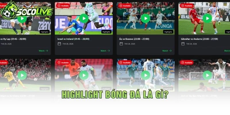 Highlight Bóng Đá Là Gì?
